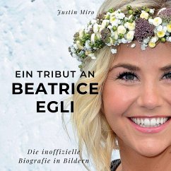 Ein Tribut an Beatrice Egli - Miro, Justine