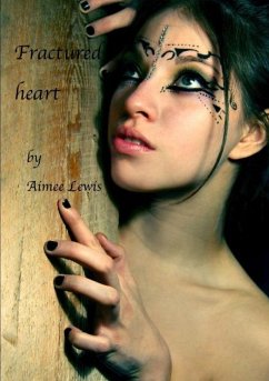 Fractured heart - Lewis, Aimee