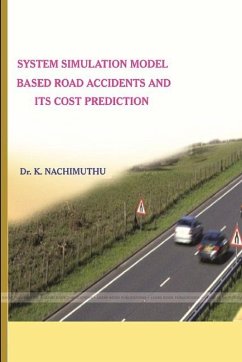 Cover SYSTEM SIMULATION MODEL BASED ROAD ACCIDENTS AND ITS COST PREDICTION