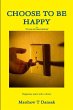 CHOOSE TO BE HAPPY - Bild 1
