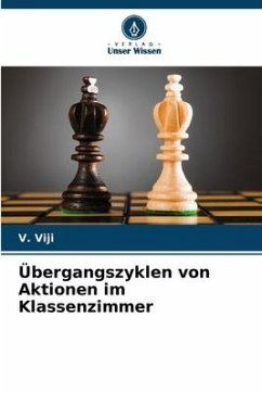 Übergangszyklen von Aktionen im Klassenzimmer - Viji, V.