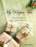 My Proper Tea ...the journey, the stories, and the infusion of the heart...