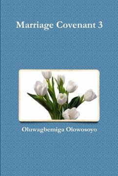 Marriage Covenant 3 - Olowosoyo, Oluwagbemiga