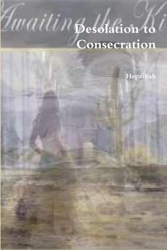 Desolation to Consecration - Nanna, Hepzibah