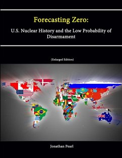 Forecasting Zero - Institute, Strategic Studies; Pearl, Jonathan; College, U. S. Army War