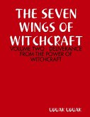 THE SEVEN WINGS OF WITCHCRAFT