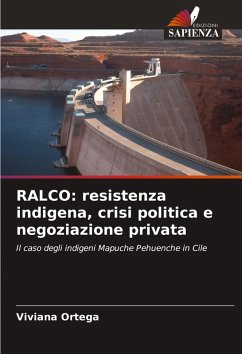 Cover RALCO: resistenza indigena, crisi politica e negoziazione privata