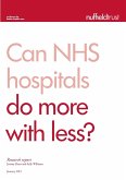 Can NHS hospitals do more with less?