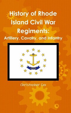 History of Rhode Island Civil War Regiments - Cox, Christopher