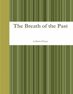 The Breath of the Past - O'Leary, Martin