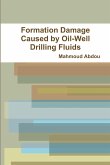 Formation Damage Caused by Oil-Well Drilling Fluids
