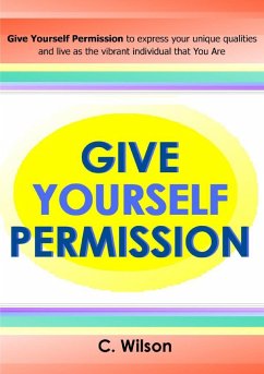 Give Yourself Permission - Wilson, C.