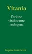 Vitanìa, l'azione vitalizzante endogena - Bild 1