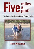 Five miles a pint! Walking the South West Coast Path