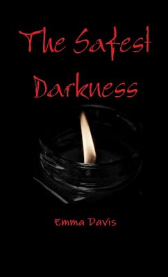 The Safest Darkness - Davis, Emma