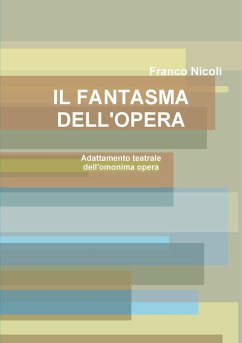 IL FANTASMA DELL'OPERA - Nicoli, Franco