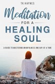 Meditation For a Healing Soul (eBook, ePUB)