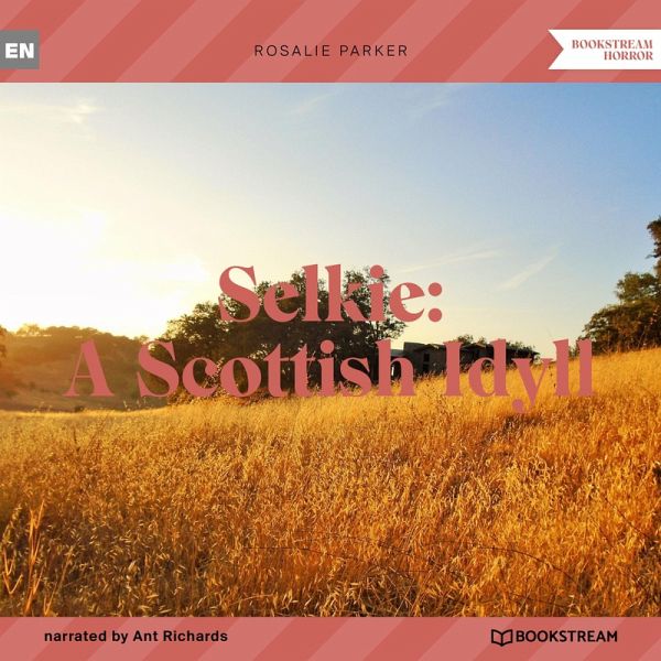 Selkie: A Scottish Idyll (MP3-Download) Selkie: A Scottish Idyll (MP3-Download)