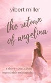 The Return of Angelina (eBook, ePUB)