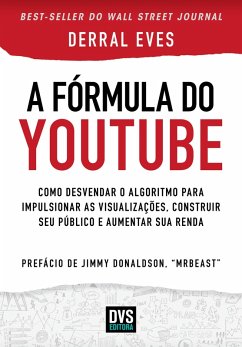 A Fórmula do Youtube (eBook, ePUB) - Eves, Derral