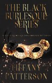 The Black Burlesque Series: The Complete Boxset (eBook, ePUB) The Black Burlesque Series: The Complete Boxset (eBook, ePUB)