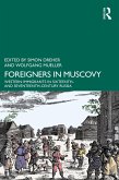 Foreigners in Muscovy (eBook, ePUB)