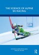The Science of Alpine Ski Racing... - Bild 1