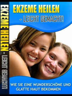 Ekzem heilen - Leicht gemacht (eBook, ePUB) - Mangano, Silvana