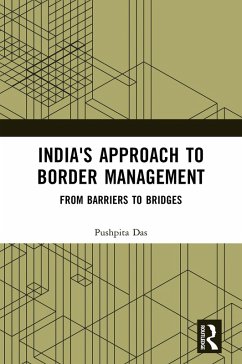 India's Approach to Border Management (eBook, ePUB) - Das, Pushpita