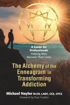 Cover The Alchemy of the Enneagram in Transforming Addiction (eBook, ePUB)