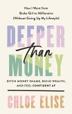 Deeper Than Money (eBook, ePUB)