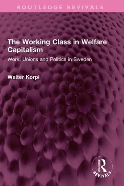 The Working Class in Welfare Capitalism (eBook, PDF) - Korpi, Walter
