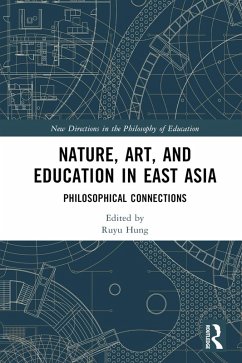 Nature, Art, and Education in East Asia (eBook, ePUB)