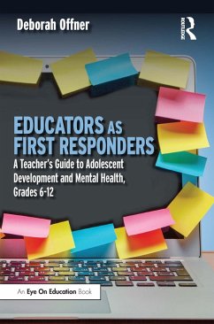 Educators as First Responders (eBook, ePUB) - Offner, Deborah