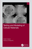 Testing and Modeling of Cellular Materials (eBook, PDF)