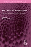 The Literature of Controversy (eBook, PDF)