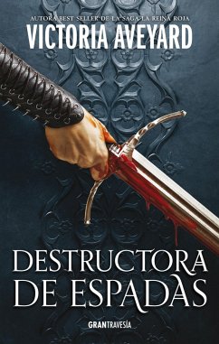 Destructora de espadas (eBook, ePUB) - Aveyard, Victoria