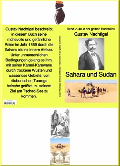 Sahara und Sudan – Band 224e in der gelben Buchreihe – bei Jürgen Ruszkowski (eBook, ePUB) - Nachtigal, Gustav