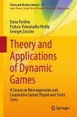 Theory and Applications of Dynamic Games (eBook, PDF)