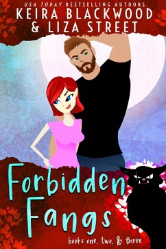 Forbidden Fangs Books 1-3 (eBook, ePUB) - Blackwood, Keira; Street, Liza