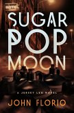 Sugar Pop Moon (eBook, ePUB)