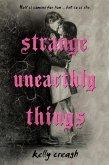 Strange Unearthly Things (eBook, ePUB) Strange Unearthly Things (eBook, ePUB)