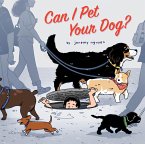 Can I Pet Your Dog? (eBook, ePUB)