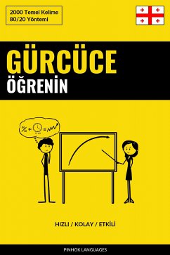 Gürcüce Öğrenin - Hızlı / Kolay / Etkili (eBook, ePUB)