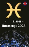 Pisces Horoscope 2023 (eBook, ePUB)