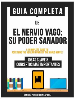 Guia Completa De: El Nervio Vago: Su Poder Sanador (eBook, ePUB) - Sapiens, Libreria