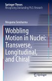 Wobbling Motion in Nuclei: Transverse, Longitudinal, and Chiral (eBook, PDF)