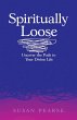 Spiritually Loose (eBook, ePUB) - Bild 1