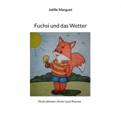 Fuchsi und das Wetter (eBook, ePUB) - Marguet, Joëlle