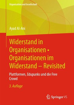 Widerstand in Organisationen • Organisationen im Widerstand - Revisited (eBook, PDF) - Al-Ani, Ayad